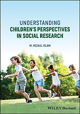 eBook (epub) Understanding Children's Perspectives in Social Research de M. Rezaul Islam