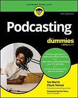 Couverture cartonnée Podcasting For Dummies de Morris Tee, Tomasi Chuck