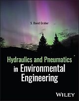 Livre Relié Hydraulics and Pneumatics in Environmental Engineering de S. David Graber