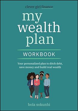 Couverture cartonnée Clever Girl Finance My Wealth Plan Workbook de Bola Sokunbi