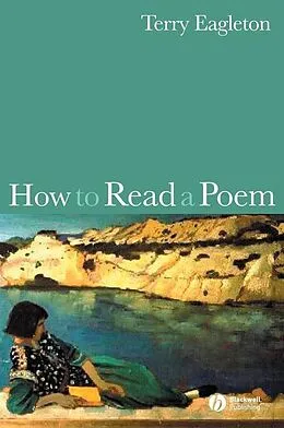 E-Book (epub) How to Read a Poem von Terry Eagleton