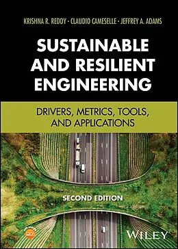 E-Book (pdf) Sustainable and Resilient Engineering von Krishna R. Reddy, Claudio Cameselle, Jeffrey A. Adams