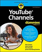 E-Book (pdf) YouTube Channels For Dummies von Rob Ciampa, Matt Ciampa, Rich Murphy