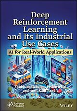 Livre Relié Deep Reinforcement Learning and Its Industrial Use Cases de Shubham (Ajeekya D Y Patil University, In Mahajan