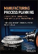 Livre Relié Manufacturing Process Planning de José V. Abellán-Nebot, Carlos Vila Pastor, Héctor Rafael Siller-Carrillo