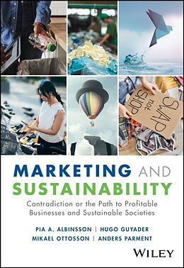 Livre Relié Marketing and Sustainability de Pia A. Albinsson, Hugo Guyader, Ottosson Mikael