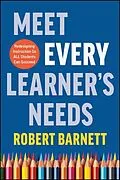 E-Book (pdf) Meet Every Learner's Needs von Robert Barnett