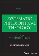 Livre Relié Systematic Philosophical Theology, Volume 2 de Craig William Lane