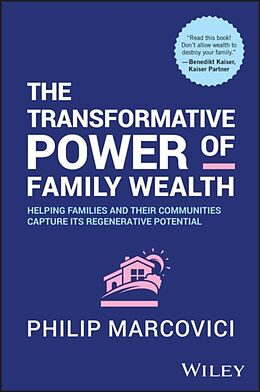 Livre Relié The Transformative Power of Family Wealth de Marcovici Philip