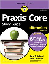 Couverture cartonnée Praxis Core Study Guide For Dummies de Kirkland Carla C., Cleveland Chan