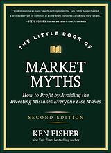 Livre Relié The Little Book of Market Myths de Kenneth L. Fisher