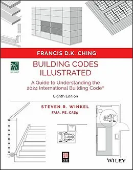 E-Book (pdf) Building Codes Illustrated von Francis D. K. Ching, Steven R. Winkel