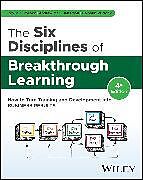 Livre Relié The Six Disciplines of Breakthrough Learning de Pollock Roy V. H., Jefferson Andrew McK., Wick Calhoun W.