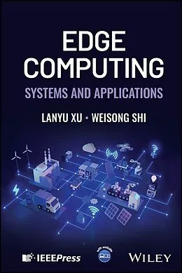 E-Book (epub) Edge Computing von Lanyu Xu, Weisong Shi