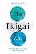 Livre Relié The Ikigai Way de David Marlow