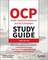Kartonierter Einband Ocp Oracle Certified Professional Java Se 21 Developer Study Guide von Jeanne Boyarsky, Scott Selikoff