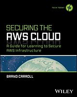 Couverture cartonnée Securing the AWS Cloud de Carroll Brandon