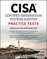 E-Book (pdf) CISA Certified Information Systems Auditor Practice Tests von Peter H. Gregory, Mike Chapple