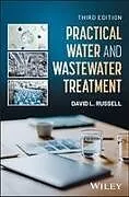 Fester Einband Practical Water and Wastewater Treatment von Russell David L.