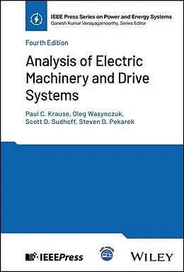E-Book (epub) Analysis of Electric Machinery and Drive Systems von Paul C. Krause, Oleg Wasynczuk, Scott D. Sudhoff