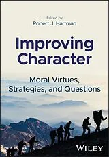 Kartonierter Einband Improving Character von Robert J. (Ohio Northern University, Oh) Hartman