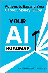 Couverture cartonnée Your AI Roadmap de Joan Palmiter Bajorek