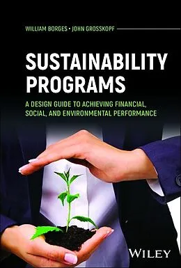 E-Book (epub) Sustainability Programs von William Borges, John Grosskopf