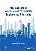 E-Book (pdf) MATLAB-based Computations of Chemical Engineering Principles von Kamal I. M. Al-Malah