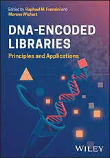 Fester Einband DNA-Encoded Libraries von Raphael (University of Utah) Wichert, Mo Franzini