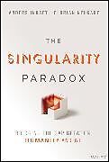 Livre Relié The Singularity Paradox de Anders Indset, Neukart Florian