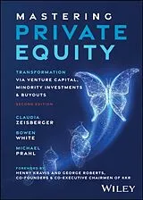 Fester Einband Mastering Private Equity von Bowen White, Claudia Zeisberger, Michael Prahl