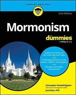 E-Book (pdf) Mormonism For Dummies von Christopher Kimball Bigelow, Jana Riess