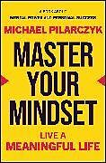 Livre Relié Master Your Mindset de Michael Pilarczyk