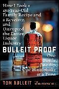 Couverture cartonnée Bulleit Proof de Tom Bulleit