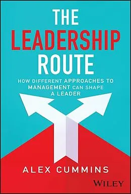 E-Book (epub) The Leadership Route von Alex Cummins