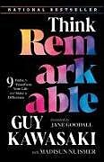 Couverture cartonnée Think Remarkable de Guy Kawasaki, Madisun Nuismer