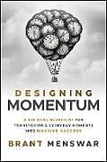 Livre Relié Designing Momentum de Brant Menswar