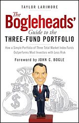 Couverture cartonnée The Bogleheads' Guide to the Three-Fund Portfolio de Larimore Taylor