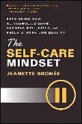 Couverture cartonnée The Self-Care Mindset de Jeanette Bronee