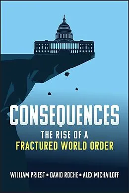 E-Book (pdf) Consequences von William W. Priest, David Roche, Alex Michailoff
