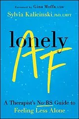 Broschiert Lonely AF von Sylvia Kalicinski