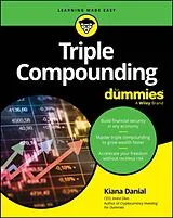 Kartonierter Einband Triple Compounding For Dummies von Danial Kiana