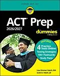 E-Book (pdf) ACT Prep 2026/2027 For Dummies von Lisa Zimmer Hatch, Scott A. Hatch