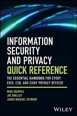 E-Book (epub) Information Security and Privacy Quick Reference von Mike Chapple, Joe Shelley, James Michael Stewart