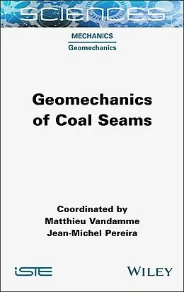 E-Book (pdf) Geomechanics of Coal Seams von Matthieu Vandamme, Jean-Michel Pereira