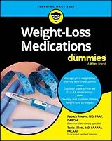 Kartonierter Einband Weight-Loss Medications For Dummies von Patrick Reeves, Tania Elliott