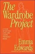 Kartonierter Einband (Kt) The Wardrobe Project von Emma Edwards