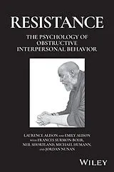 Kartonierter Einband RESISTANCE: The Psychology of Obstructive Interpersonal Behaviour von Laurence Alison, Neil Shortland
