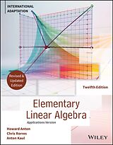 Kartonierter Einband (Kt) Elementary Linear Algebra, Application Version, International Adaptation, Revised Edition von Anton Howard, Rorres Chris, Kaul Anton