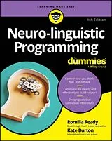 Kartonierter Einband Neuro-linguistic Programming For Dummies von Romilla Ready, Kate Burton